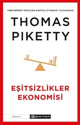 Thomas Piketty - Eşitsizlikler Ekonomisi Thomas Piketty - Eşitsizlikler Ekonomisi