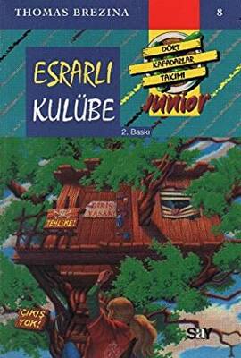 Esrarlı Kulübe - Dört Kafadarlar Takımı 8 Junnior