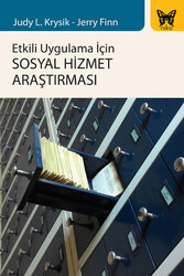 Judy L. Krysik, Jerry Finn - Etkili Uygulama İçin Sosyal Hizmet Araştırması Judy L. Krysik, Jerry Finn - Etkili Uygulama İçin Sosyal Hizmet Araştırması