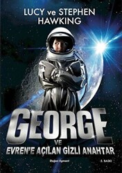 Lucy Hawking , Stephen Hawking - Evren'e Açılan Gizli Anahtar - 1 Lucy Hawking , Stephen Hawking - Evren'e Açılan Gizli Anahtar - 1