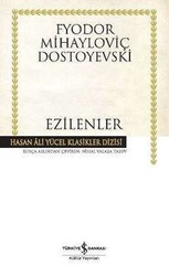 Fyodor Mihayloviç Dostoyevski - Ezilenler Fyodor Mihayloviç Dostoyevski - Ezilenler
