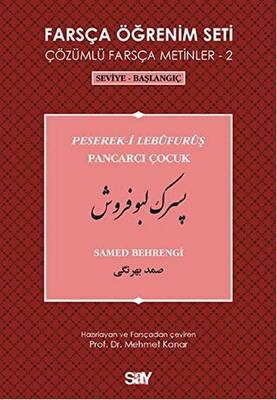 Farsça Öğrenim Seti 2 Pancarcı Çocuk (Peserek-i Lebüfurüş)