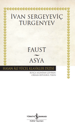 İvan Sergeyeviç Turgenyev - Faust - Asya İvan Sergeyeviç Turgenyev - Faust - Asya