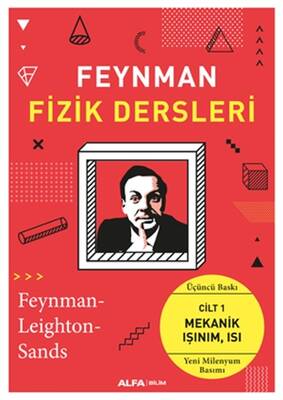 Feynman Fizik Dersleri: Cilt 1-Mekanik Işınım Isı