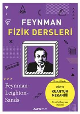Feynman Fizik Dersleri: Cilt 3 - Kuantum Mekaniği