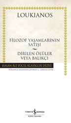 Loukianos - Filozof Yaşamlarının Satışı - Dirilen Ölüler Veya Balıkçı Loukianos - Filozof Yaşamlarının Satışı - Dirilen Ölüler Veya Balıkçı