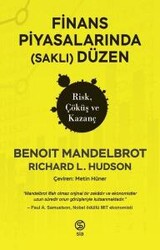 Benoit Mandelbrot,Robert L. Hudson - Finans Piyasalarında (Saklı) Düzen Benoit Mandelbrot,Robert L. Hudson - Finans Piyasalarında (Saklı) Düzen