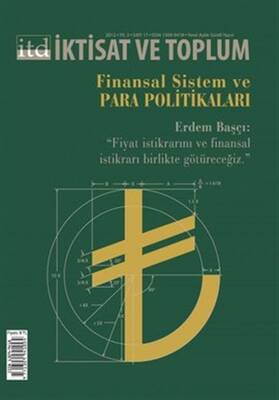 Finansal Sistem ve Para Politikaları İktisat ve Toplum Dergisi sayı 17