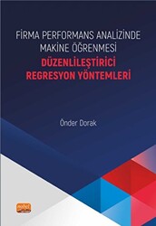 Önder Dorak - Firma Performans Analizinde Makine Öğrenmesi Önder Dorak - Firma Performans Analizinde Makine Öğrenmesi