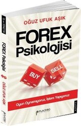 Oğuz Ufuk Aşık - Forex Psikolojisi Oğuz Ufuk Aşık - Forex Psikolojisi