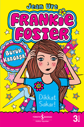 Jean Ure - Frankie Foster - Büyük Kargaşa Jean Ure - Frankie Foster - Büyük Kargaşa