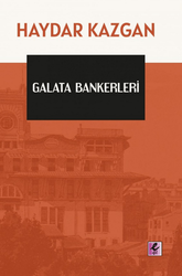 Haydar Kazgan - Galata Bankerleri Haydar Kazgan - Galata Bankerleri