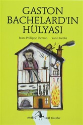 Gaston Bachelard’ın Hülyası - Thumbnail