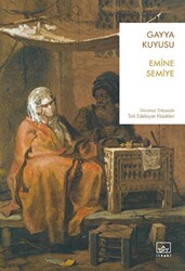 Emine Semiye - Gayya Kuyusu Emine Semiye - Gayya Kuyusu