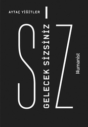 Aytaç Yiğitler - Gelecek Sizsiniz Aytaç Yiğitler - Gelecek Sizsiniz
