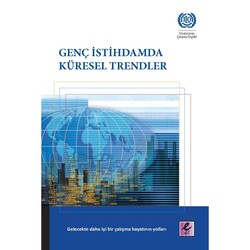 Kolektif - Genç İstihdamda Küresel Trendler Kolektif - Genç İstihdamda Küresel Trendler