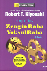 Robert T. Kiyosaki - Gençler İçin Zengin Baba Yoksul Baba Robert T. Kiyosaki - Gençler İçin Zengin Baba Yoksul Baba