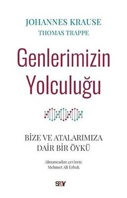 Genlerimizin Yolculuğu