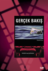Todd McGowan - Gerçek Bakış Todd McGowan - Gerçek Bakış