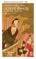 Edward Bellamy - Geriye Bakış: 2000’den 1887’ye Edward Bellamy - Geriye Bakış: 2000’den 1887’ye