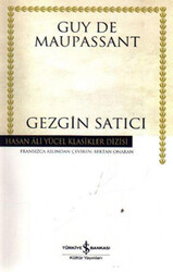 Guy de Maupassant - Gezgin Satıcı Guy de Maupassant - Gezgin Satıcı