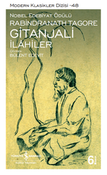 Rabindranath Tagore - Gitanjali - İlahiler Rabindranath Tagore - Gitanjali - İlahiler