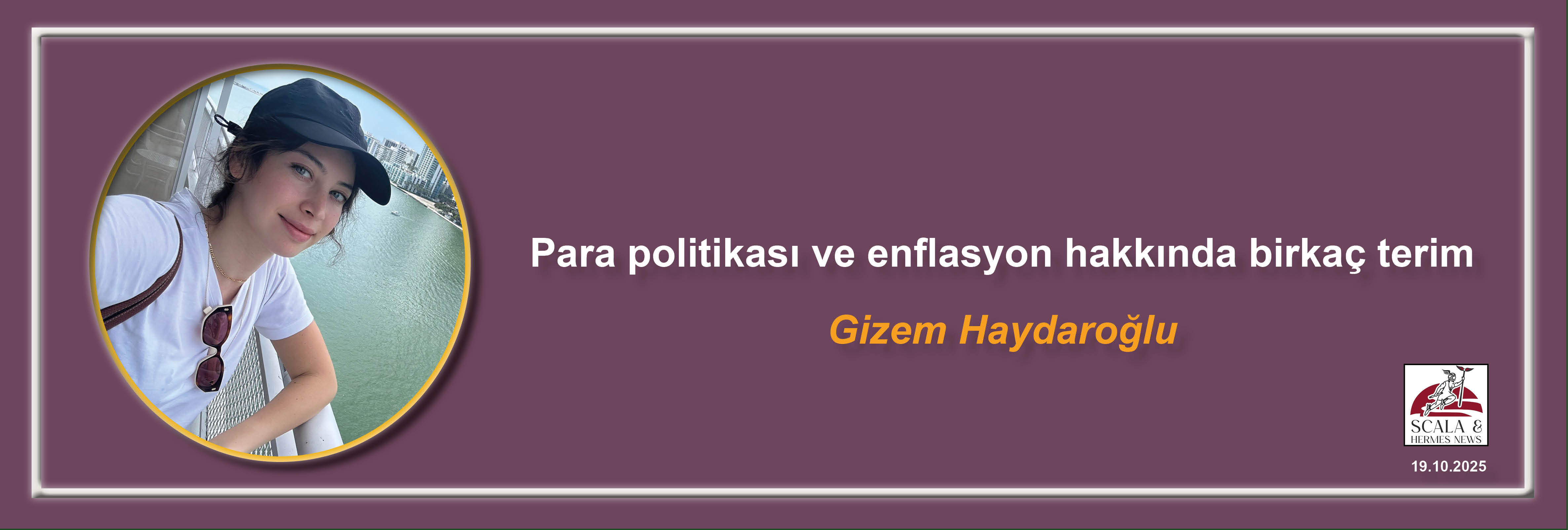 gizem-haydaroglu-para-politikasi-ve-enflasyon-hakkinda-birkac-terim