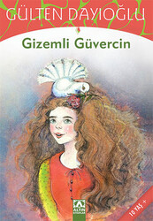 Gülten Dayıoğlu - Gizemli Güvercin Gülten Dayıoğlu - Gizemli Güvercin