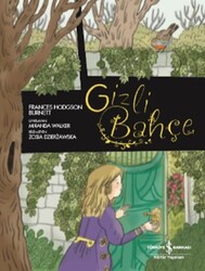 Frances Hodgson Burnett - Gizli Bahçe