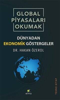 Global Piyasaları Okumak