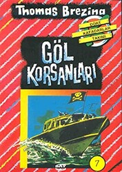 Thomas Brezina - Göl Korsanları Thomas Brezina - Göl Korsanları