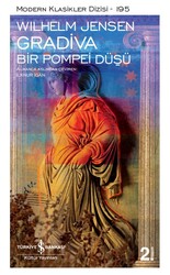 Wilhelm Jensen - Gradiva – Bir Pompei Düşü Wilhelm Jensen - Gradiva – Bir Pompei Düşü