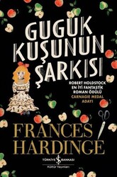Frances Hardinge - Guguk Kuşunun Şarkısı Frances Hardinge - Guguk Kuşunun Şarkısı