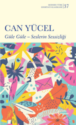 Can Yücel - Güle Güle - Seslerin Sessizliği Can Yücel - Güle Güle - Seslerin Sessizliği