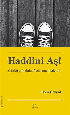 Haddini Aş!