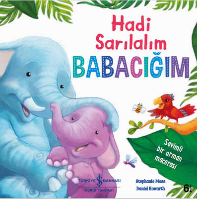 Hadi Sarılalım Babacığım