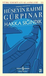 Hüseyin Rahmi Gürpınar - Hakka Sığındık Hüseyin Rahmi Gürpınar - Hakka Sığındık