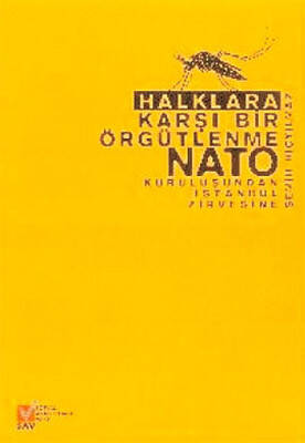 Halklara Karşı Bir Örgütlenme NATO