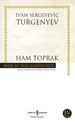 İvan Sergeyeviç Turgenyev - Ham Toprak İvan Sergeyeviç Turgenyev - Ham Toprak