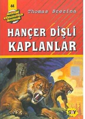 Hançer Dişli Kaplanlar