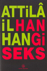 Attila İlhan - Hangi Seks Attila İlhan - Hangi Seks