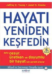 Janet S. Klosko , Jeffrey E. Young - Hayatı Yeniden Keşfedin Janet S. Klosko , Jeffrey E. Young - Hayatı Yeniden Keşfedin