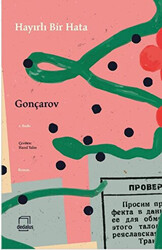 İvan Aleksandroviç Gonçarov - Hayırlı Bir Hata İvan Aleksandroviç Gonçarov - Hayırlı Bir Hata