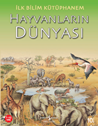 Kolektif - Hayvanların Dünyası/İlk Bilim Kütüphanem - Resimli Kolektif - Hayvanların Dünyası/İlk Bilim Kütüphanem - Resimli