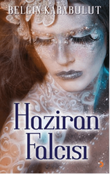 Belgin Karabulut - Haziran Falcısı Belgin Karabulut - Haziran Falcısı