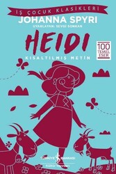 Johanna Spyri - Heidi (Kısaltılmış Metin) Johanna Spyri - Heidi (Kısaltılmış Metin)