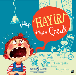 Charlie Griffin - Hep “Hayır!” Diyen Çocuk Charlie Griffin - Hep “Hayır!” Diyen Çocuk