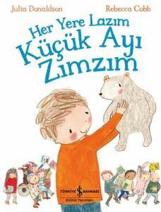 Her Yere Lazım Küçük Ayı Zımzım