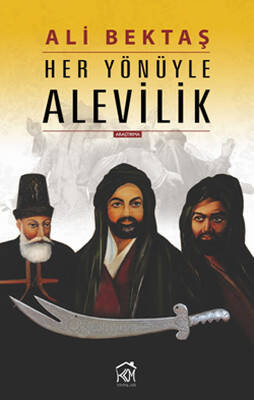 Her Yönüyle Alevilik