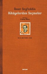 Ömer Seyfettin - Hikayelerden Seçmeler Ömer Seyfettin - Hikayelerden Seçmeler
